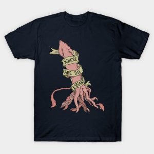 You're Wrong About - where are all the lesbians giant squid T-Shirt