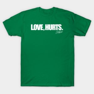 Love, HURTS T-Shirt