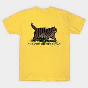 Oh Lawd She Treading Chonky Tabby Cat T-Shirt