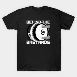 Behind The Bastards Legend T-Shirt