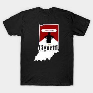 Curt Cignetti T-Shirt