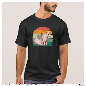 Cats Mom Kittens Litter Box Scratching Post Kitty T-Shirt