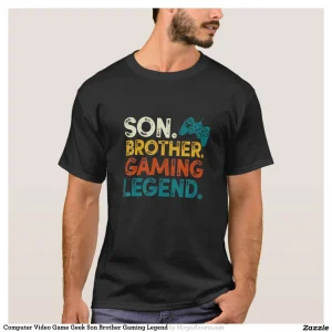 Computer Video Game Geek Son Brother Gaming Legend T-Shirt