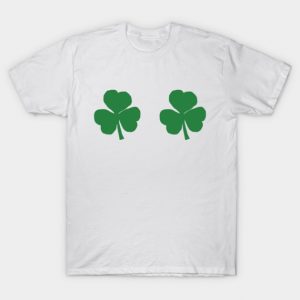 St Patricks Day Two Shamrock Leaves for an Irish Girl T-Shirt