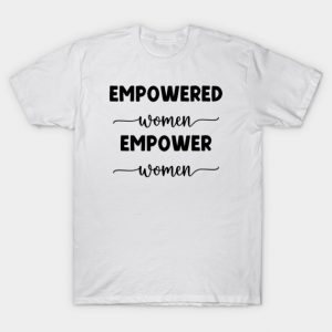 Feminist - Women Supporting Women T-Shirt
