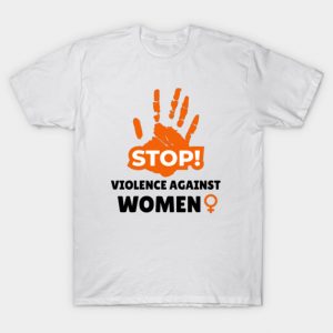 Stop Violence Against Women T-Shirt
