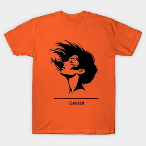 Women’s Day Power — 08 March T-Shirt