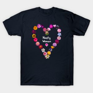 Nasty Woman Floral Heart T-Shirt
