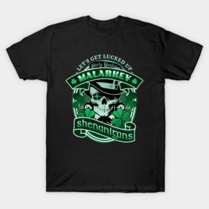 Dirty Hooligan Malarkey and Shenanigans T-Shirt