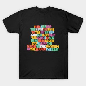 Rapper's Delight - Graffiti Grooves of Oldschool Hip Hop T-Shirt