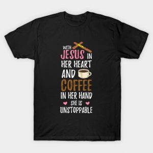 Jesus Christ Christian Religious Bible Coffee Gift T-Shirt