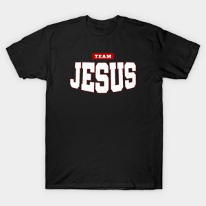 Team Jesus T-Shirt