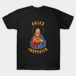 Based Carpenter T-Shirt