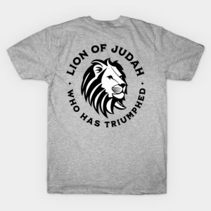 Lion of Judah Who Has Triumphed Jesus Christian Bible Scripture Religious T-Shirt