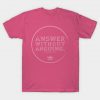 Answer T-Shirt