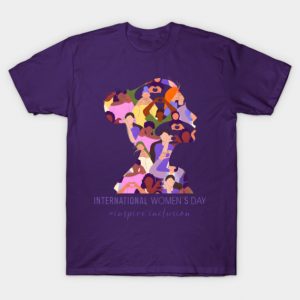 International Women’s Day 2026 March 8 Empowering Women T-Shirt