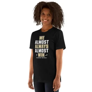 Colorado Football T-Shirt We Almost Always Almost Win™