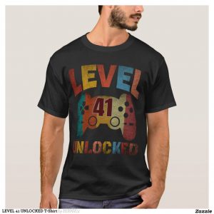 LEVEL 41 UNLOCKED T-Shirt