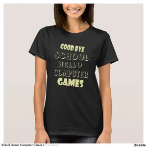 School Gamer Computer Games 1 T-Shirt