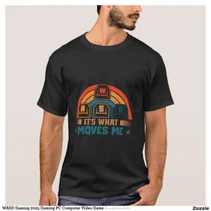 WASD Gaming 2025 Gaming PC Computer Video Game T-Shirt