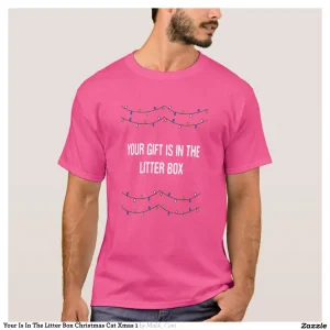 Your Is In The Litter Box Christmas Cat Xmas 1 T-Shirt